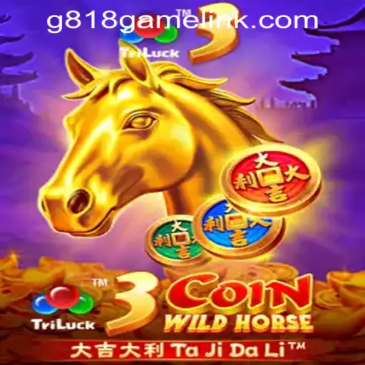 Exploring the Exciting World of 3CoinWildHorse at G818 Game PH Casino