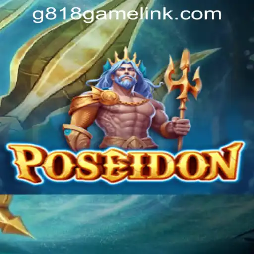 Discover the Exciting World of Poseidon at G818 Game PH Casino