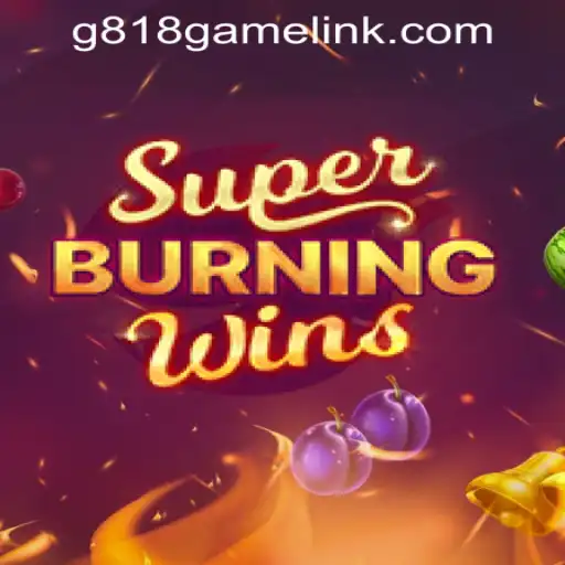 Exploring the Exciting World of SuperBurningWins at G818 Game PH Casino